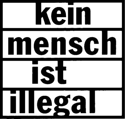 Kein Mensch its Illegal