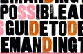 A Users Guide to Demanding the Impossible
