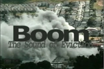 Boom - The Sound of Eviction