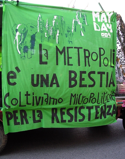 Milano, EuroMayday 2004: The metropolis is a beast, let's cultivate micropolitics for resistance