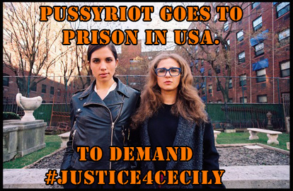 Pussy Riot goes to prison in the USA (#Jutsice4cecliy)