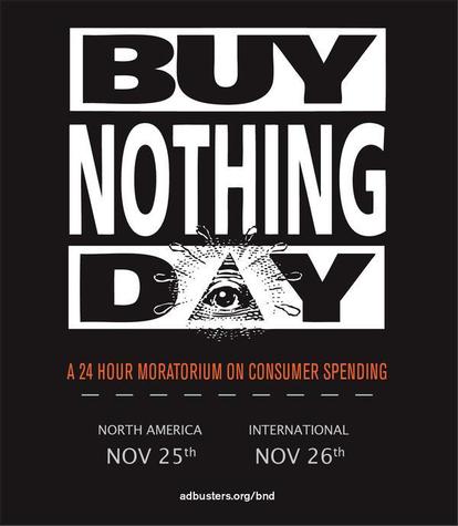 #OCCUPYXMAS Buy Nothing Day 2011