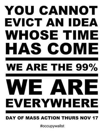 "You cannot evict and idea whose time has come"