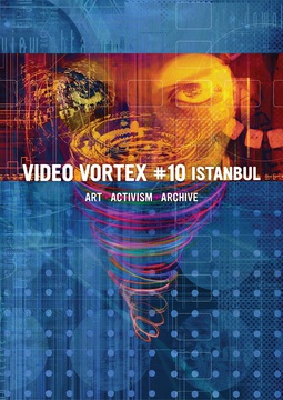 Video Vortex #10 Istanbul